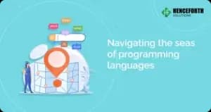 Navigating the Seas of Programming Languages