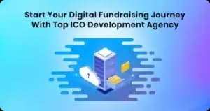 How an ICO Development Company Helps You Plan and Launch