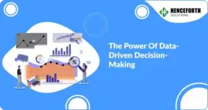 The Power of Data Driven Decision