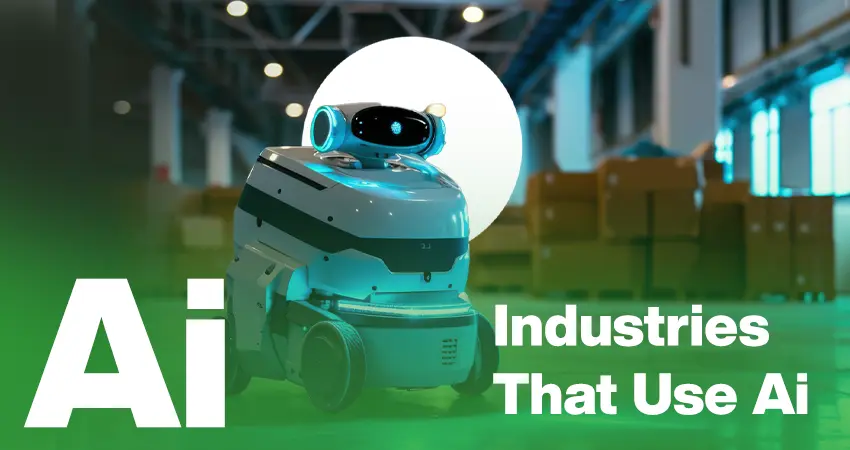 Industries That Use AI